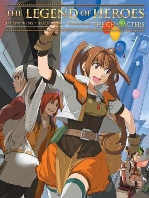 Cover: 9781926778907 | The Legend of Heroes: The Characters | Nihon Falcom | Taschenbuch