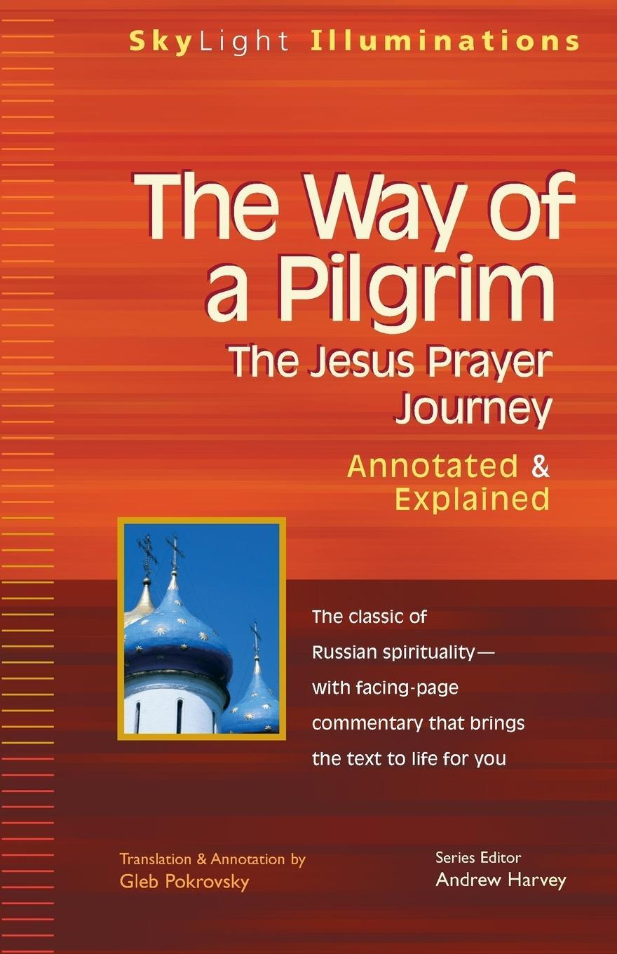 Cover: 9781893361317 | The Way of a Pilgrim | The Jesus Prayer Journey-Annotated &amp; Explained