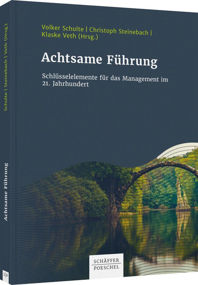 Cover: 9783791050997 | Achtsame Führung | Volker Schulte (u. a.) | Buch | Deutsch | 2021