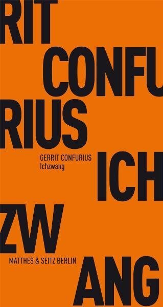 Cover: 9783882216158 | Ichzwang | Für eine Psychologie jenseits des Individuums | Confurius