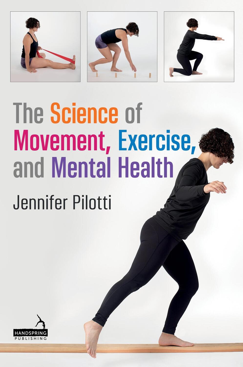 Cover: 9781839977732 | The Science of Movement, Exercise, and Mental Health | Pilotti | Buch
