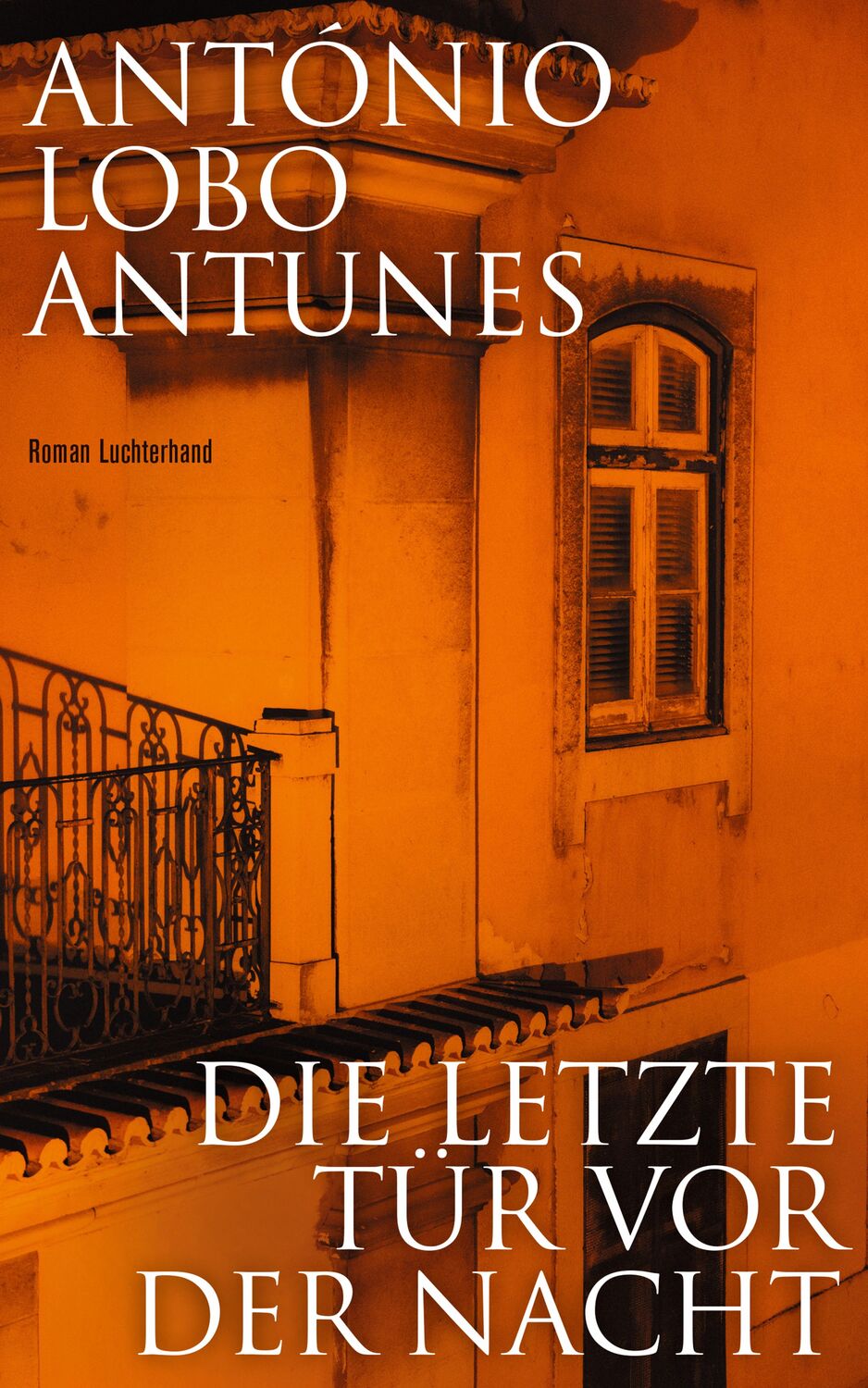 Cover: 9783630876283 | Die letzte Tür vor der Nacht | Roman | António Lobo Antunes | Buch