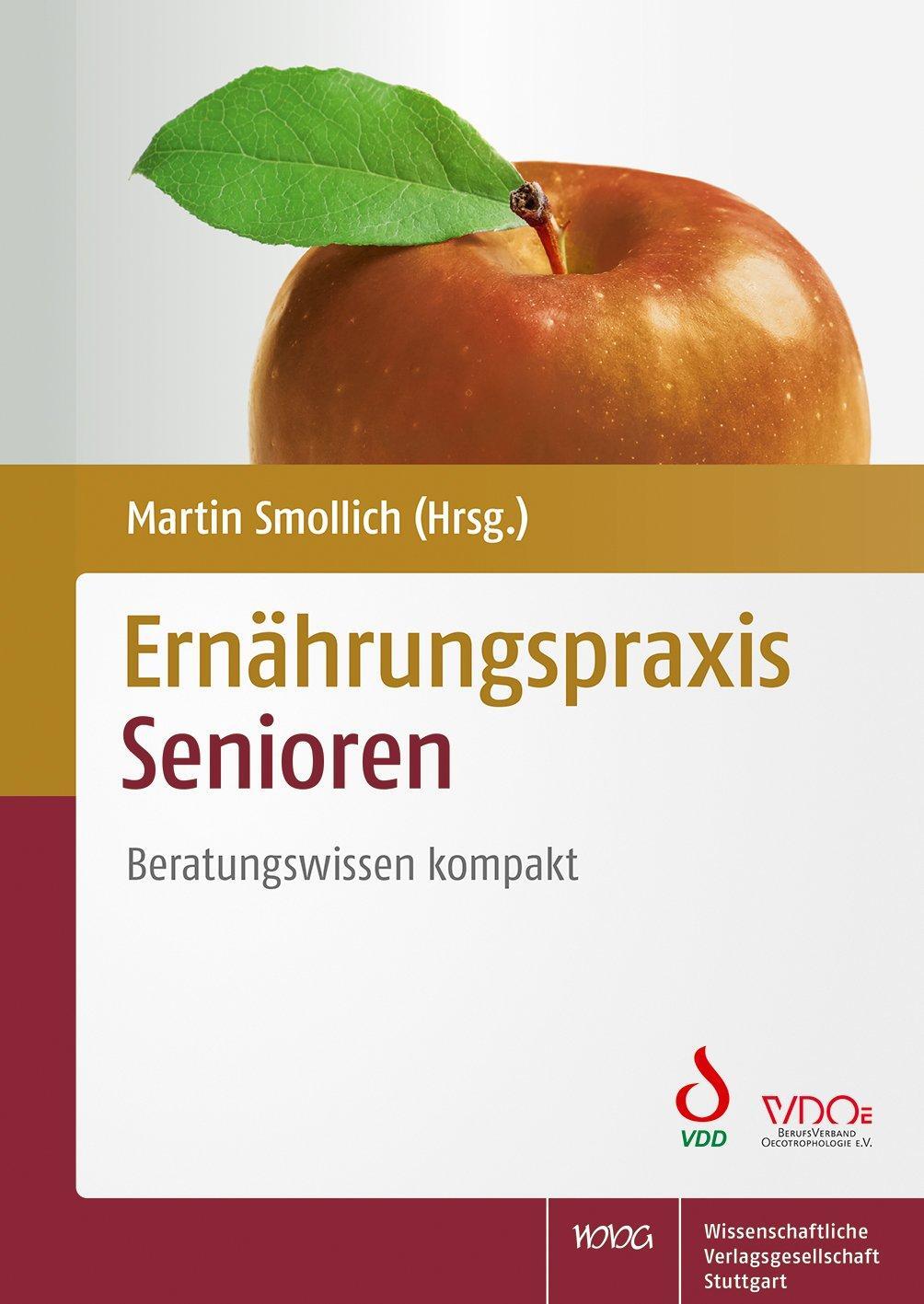 Cover: 9783804733930 | Ernährungspraxis Senioren | Beratungswissen kompakt | Martin Smollich