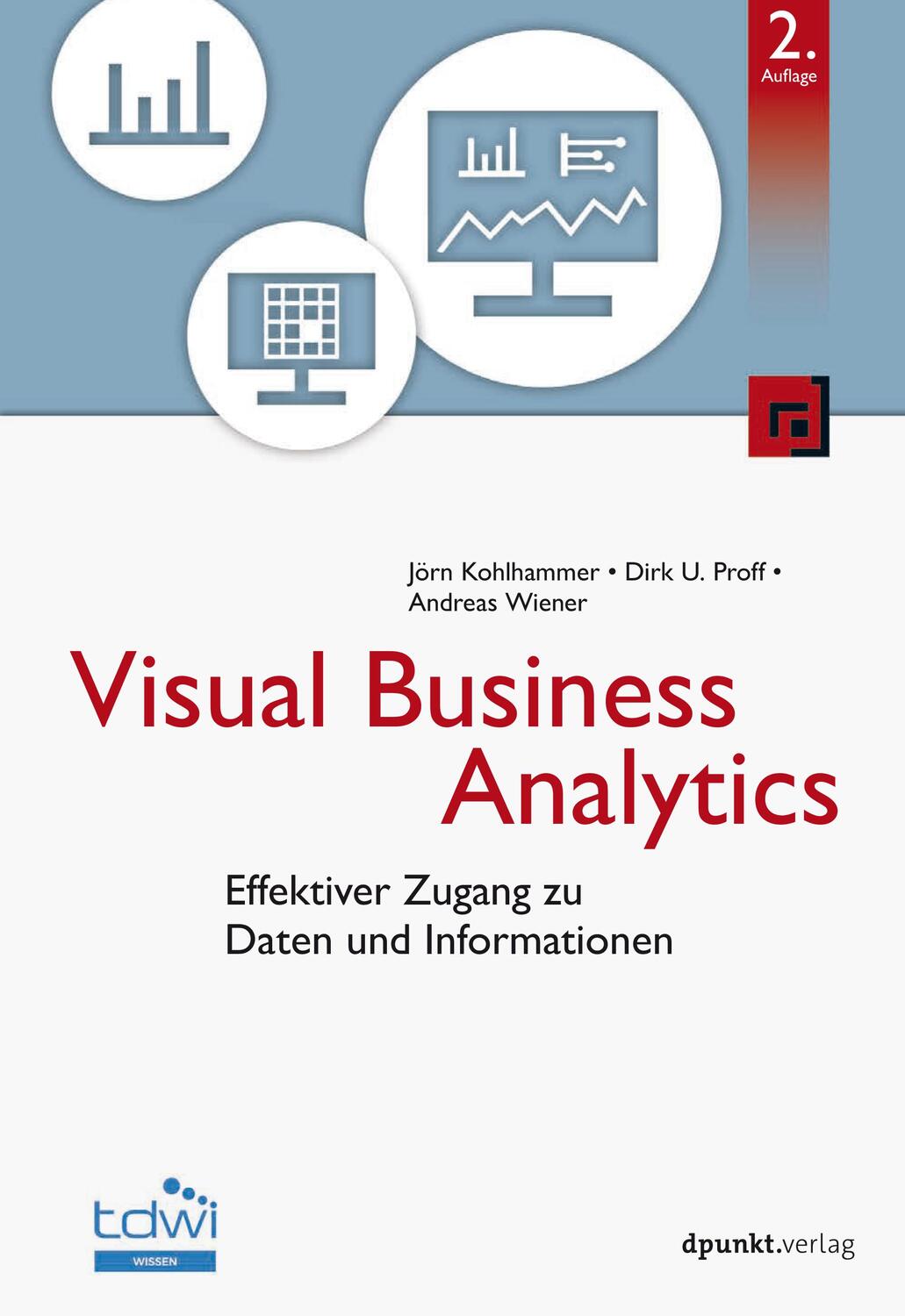 Cover: 9783864904103 | Visual Business Analytics | Jörn Kohlhammer (u. a.) | Buch | Deutsch