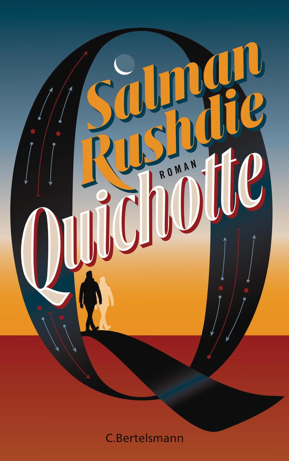 Cover: 9783570103999 | Quichotte | Roman - deutschsprachige Ausgabe | Salman Rushdie | Buch