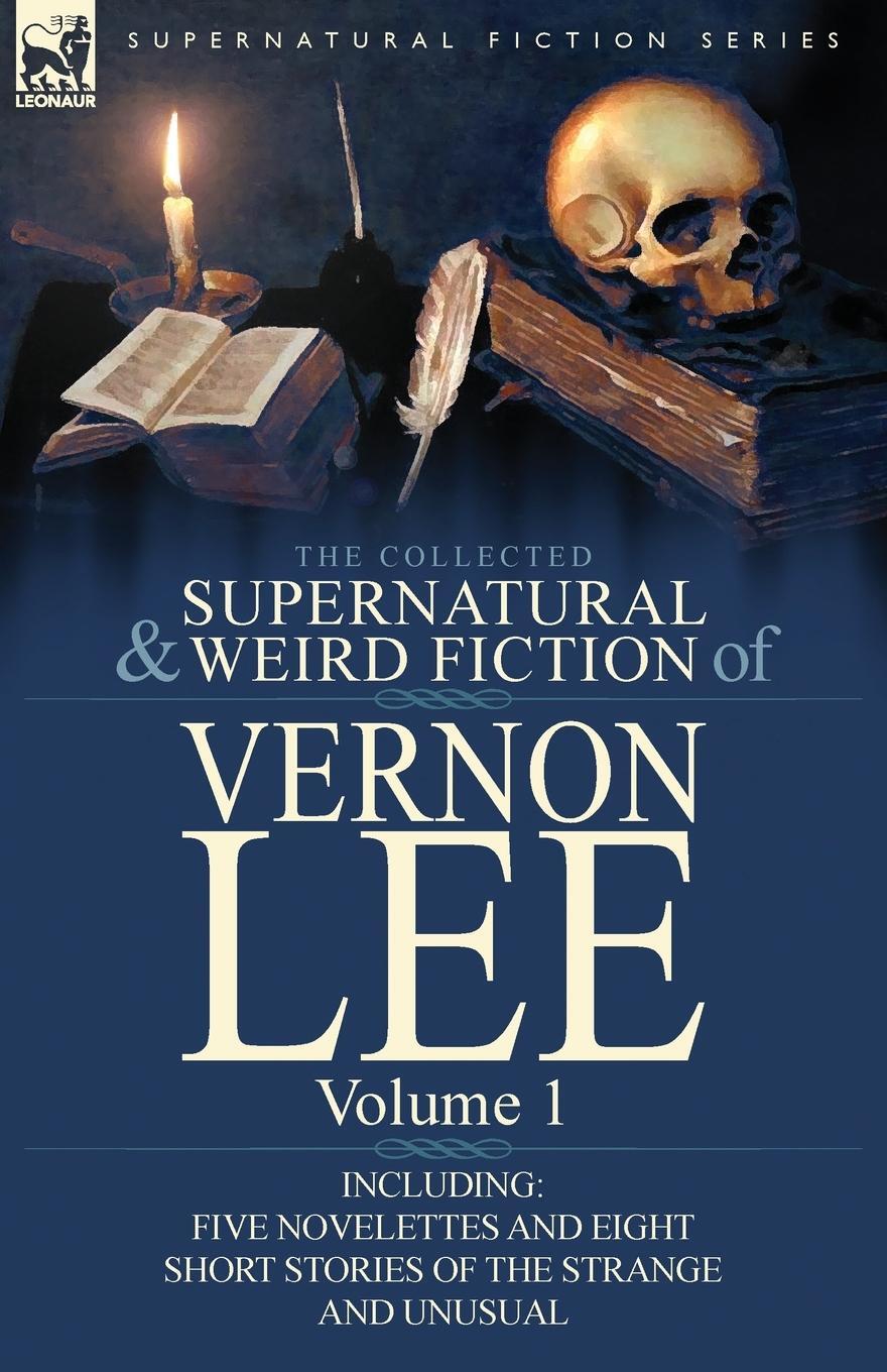 Cover: 9780857066848 | The Collected Supernatural and Weird Fiction of Vernon Lee | Lee