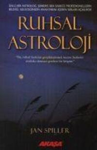 Cover: 9789756793558 | Ruhsal Astroloji | Jan Spiller | Taschenbuch | Türkisch | 2008
