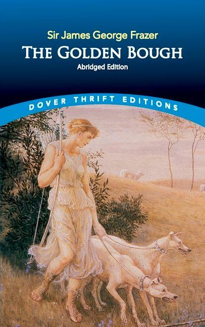 Cover: 9780486836102 | The Golden Bough | Abridged Edition | James George Frazer | Buch