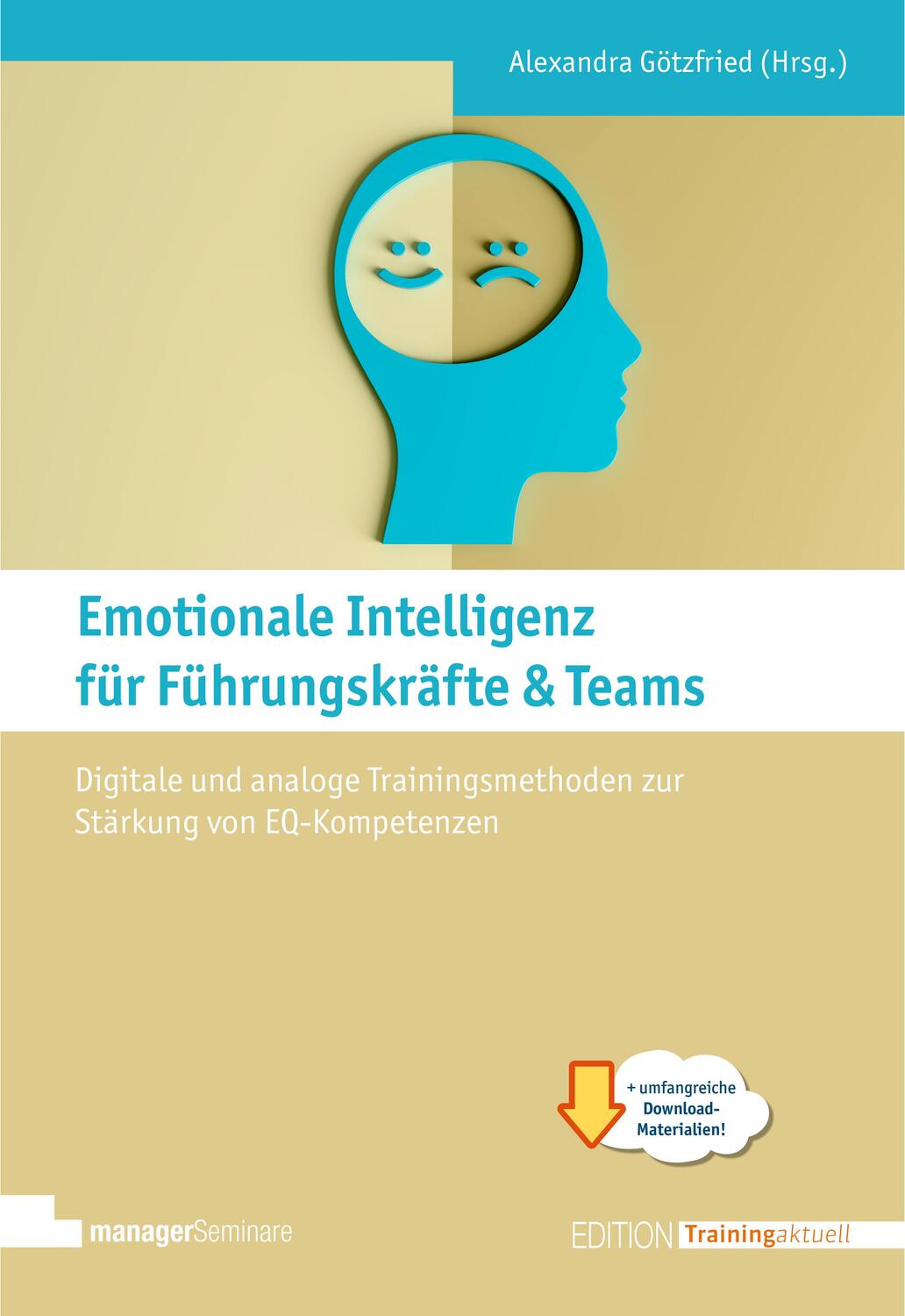 Cover: 9783949611230 | Emotionale Intelligenz für Führungskräfte &amp; Teams | Götzfried | Buch
