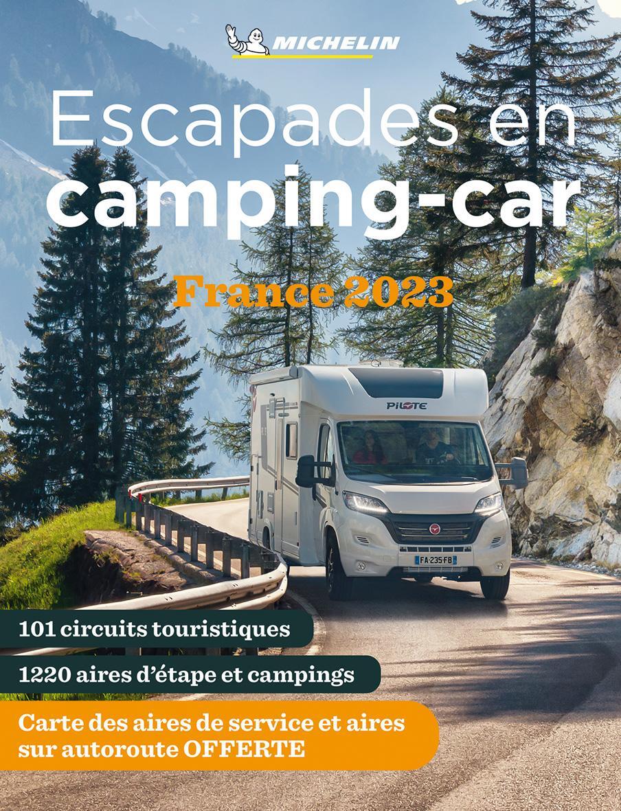 Cover: 9782067257696 | Michelin Escapades en Camping-car France | Camping Guides | Buch