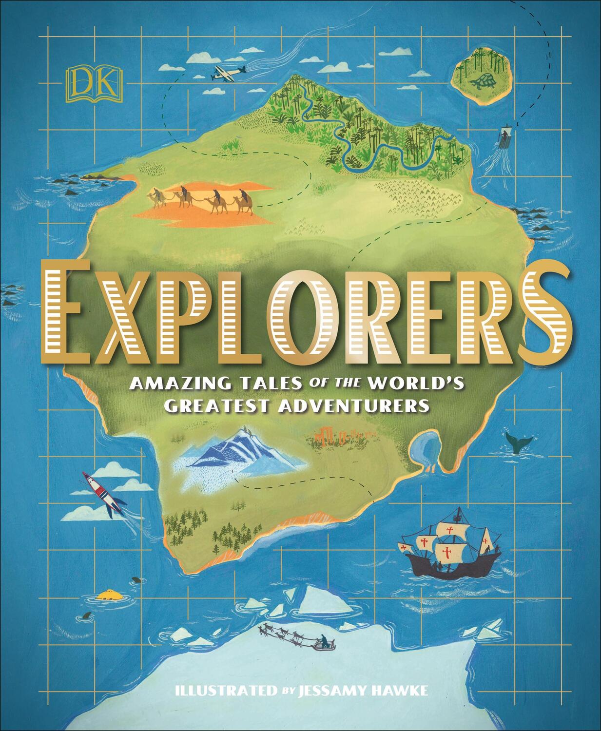 Cover: 9780241343784 | Explorers | Amazing Tales of the World's Greatest Adventurers | Huang