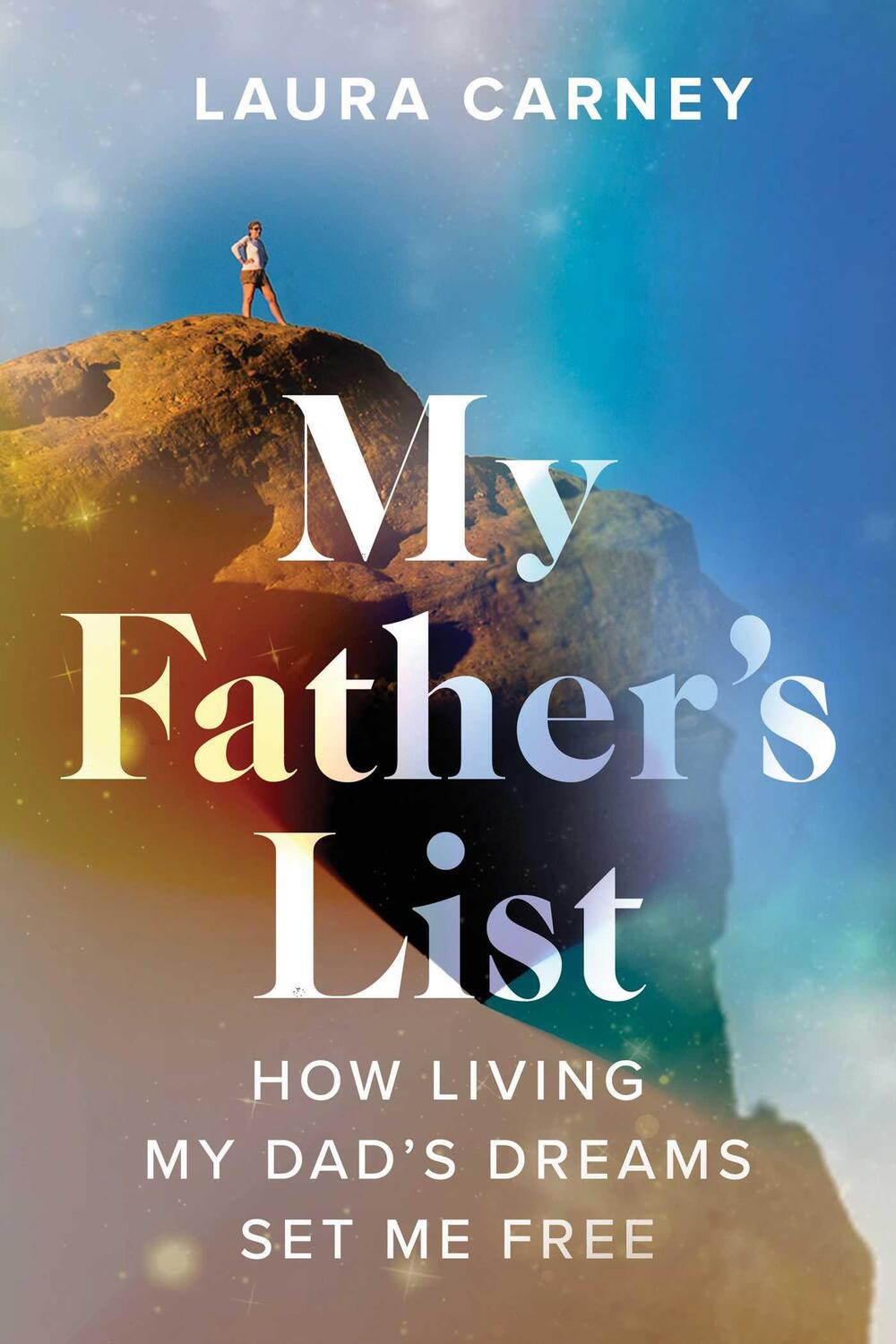 Cover: 9781637586389 | My Father's List | How Living My Dad's Dreams Set Me Free | Carney