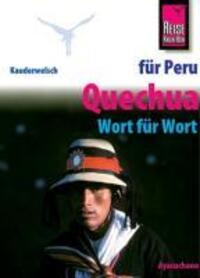 Cover: 9783894160784 | Kauderwelsch Sprachführer Quechua (Ayacuchano) für Peru-Reisende....