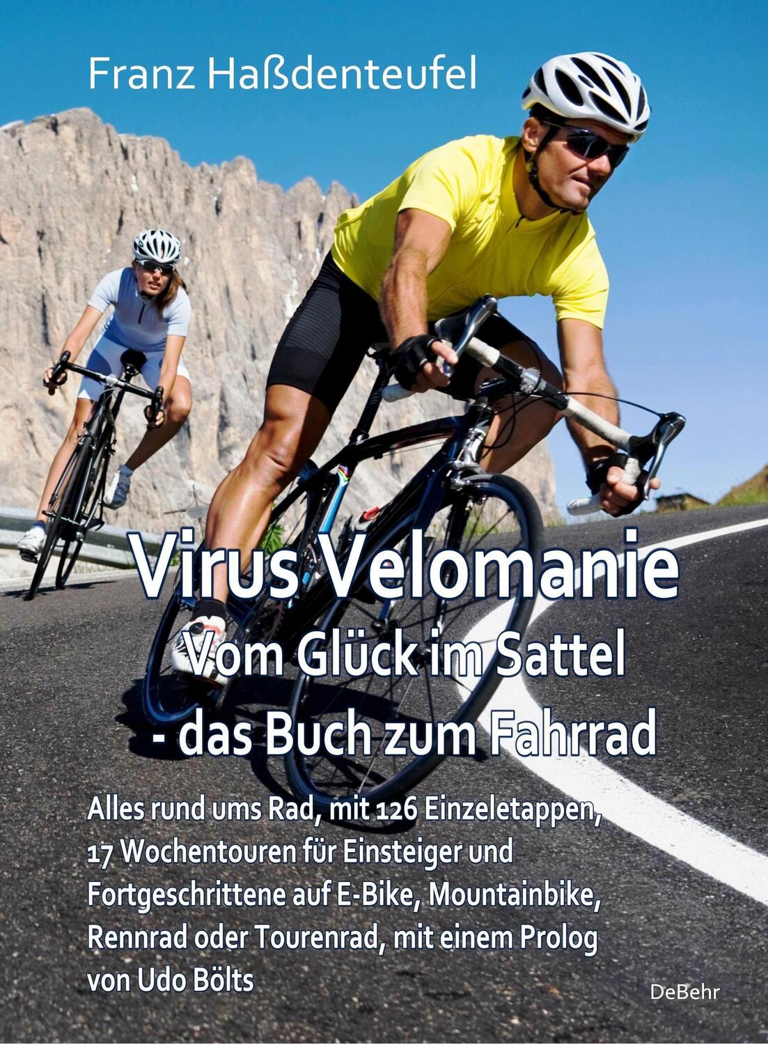 Cover: 9783957539731 | Virus Velomanie - Vom Glück im Sattel - das Buch zum Fahrrad -...