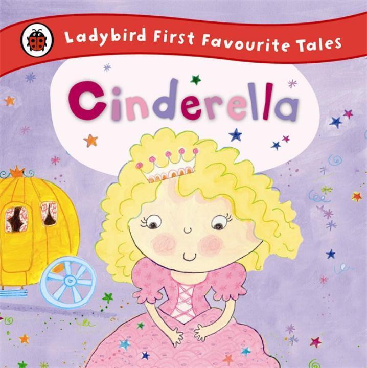 Cover: 9780723270669 | Cinderella: Ladybird First Favourite Tales | Buch | Englisch | 2014