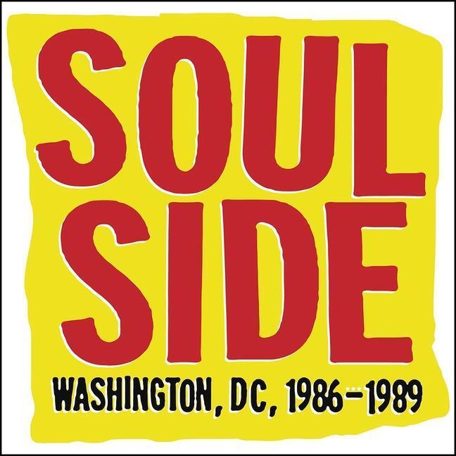 Cover: 9781617758157 | Soulside | Washington, DC, 1986?1989 | Alexis Fleisig | Buch | 2019