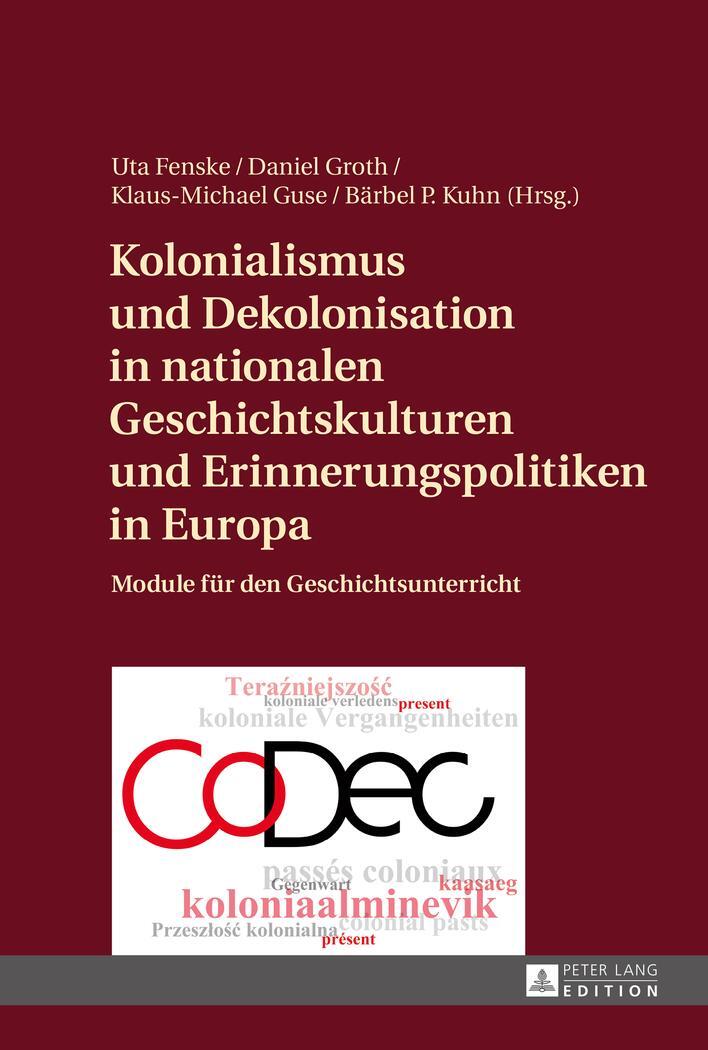 Cover: 9783631666012 | Kolonialismus und Dekolonisation in nationalen Geschichtskulturen...