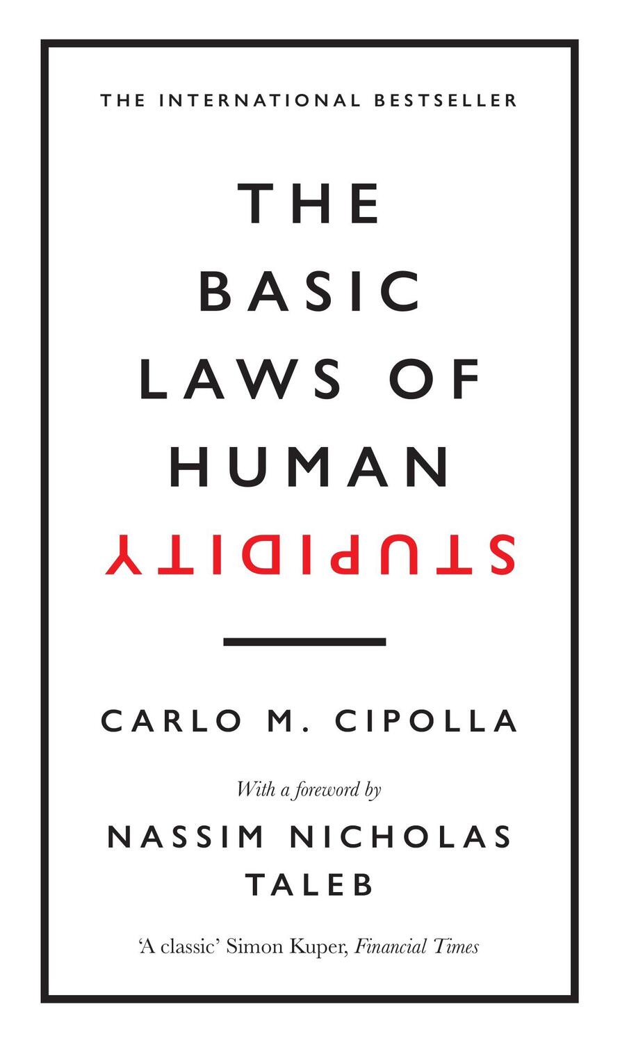 Cover: 9780753554838 | The Basic Laws of Human Stupidity | Carlo M. Cipolla | Buch | Englisch