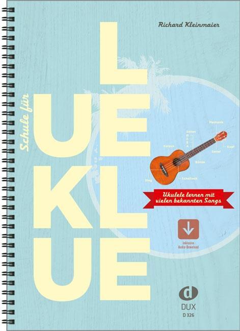Cover: 9790500173601 | Schule für Ukulele | Ukulele lernen mit vielen bekannten Songs | 2014