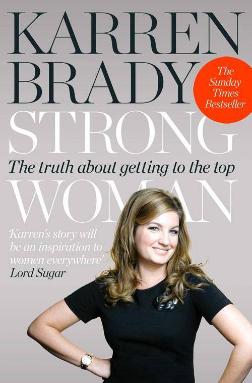 Cover: 9780007416141 | Strong Woman | The Truth About Getting to the Top | Karren Brady