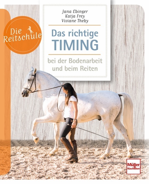 Cover: 9783275020911 | Das richtige Timing - bei der Bodenarbeit und beim Reiten | Buch