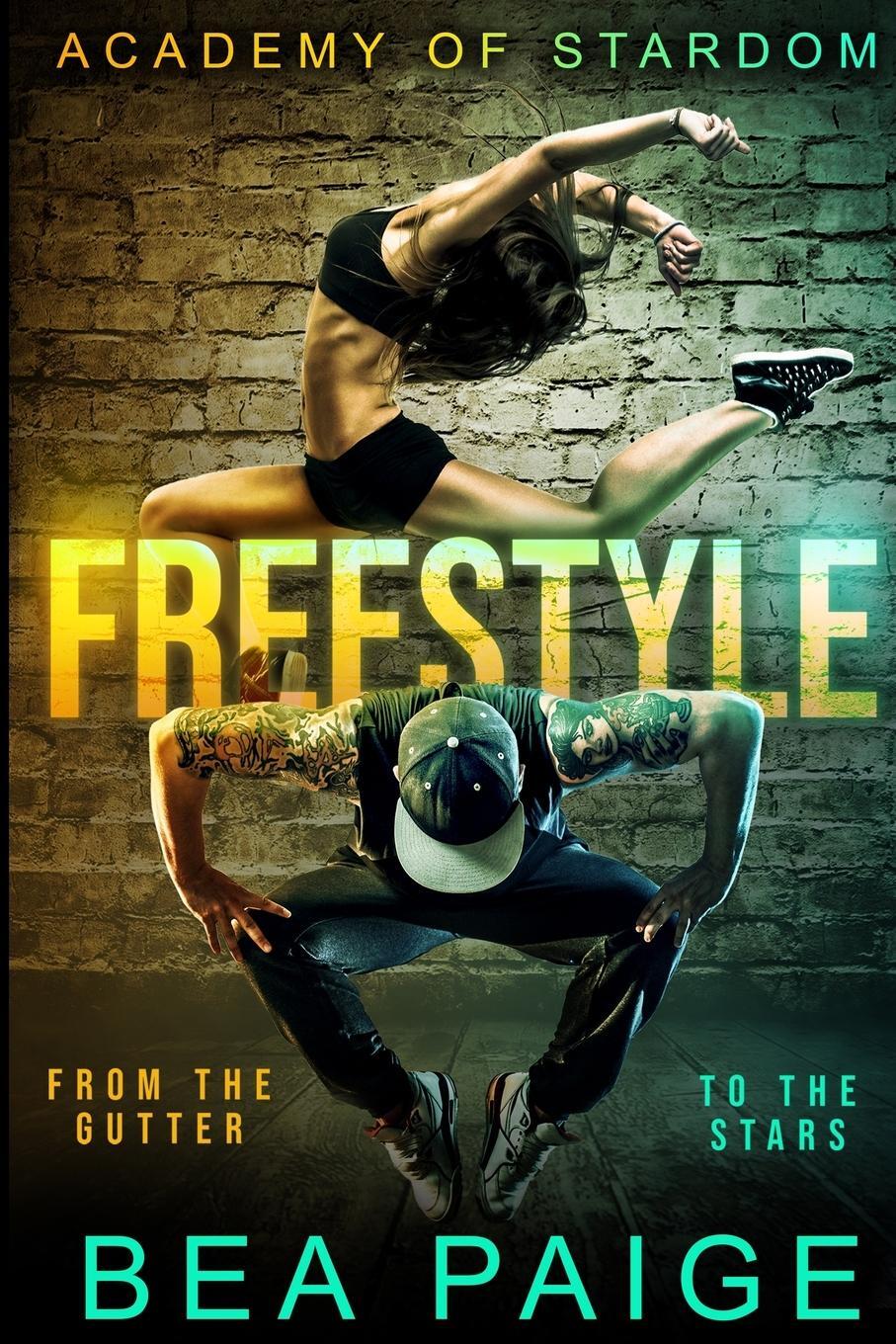 Cover: 9781915493354 | Freestyle | Bea Paige | Taschenbuch | Academy of Stardom series | 2023