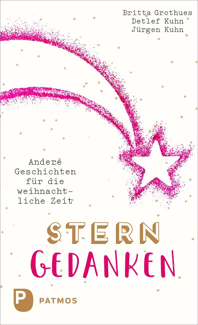 Cover: 9783843613972 | Sterngedanken | Andere Geschichten für die weihnachtliche Zeit | Buch