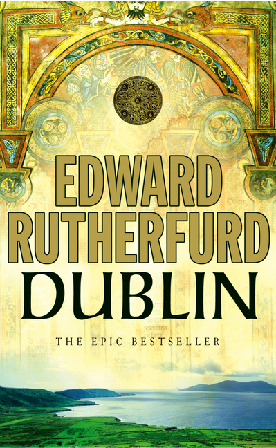 Cover: 9780099279082 | Dublin | Foundation | Edward Rutherfurd | Taschenbuch | Englisch