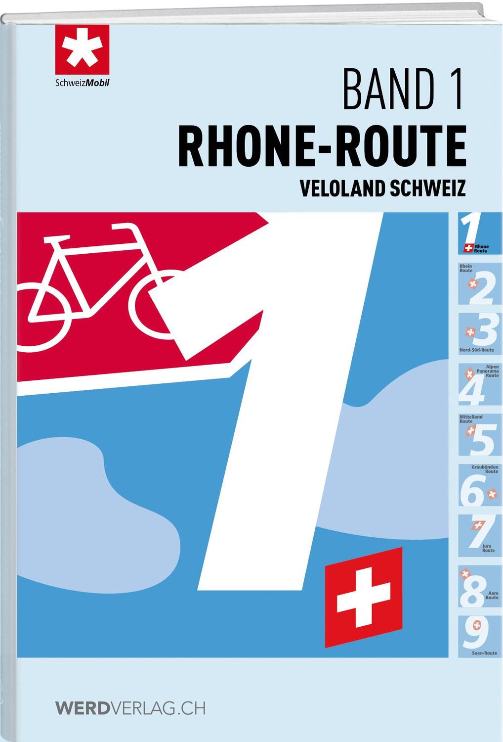 Cover: 9783859328518 | Veloland Schweiz Band 01 Rhone-Route | Buch | Deutsch | 2017