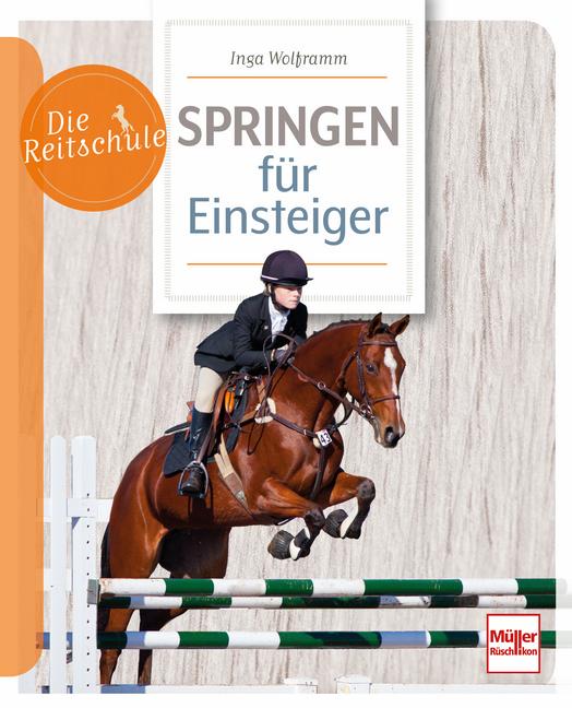 Cover: 9783275023370 | Springen für Einsteiger | Die Reitschule | Inga Wolframm | Taschenbuch