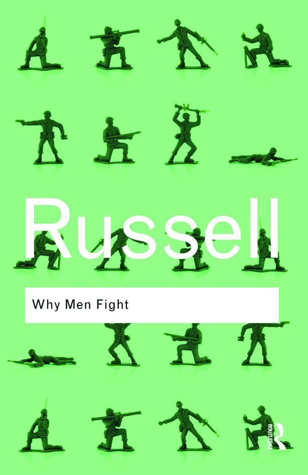 Cover: 9780415487382 | Why Men Fight | Bertrand Russell | Taschenbuch | Routledge Classics