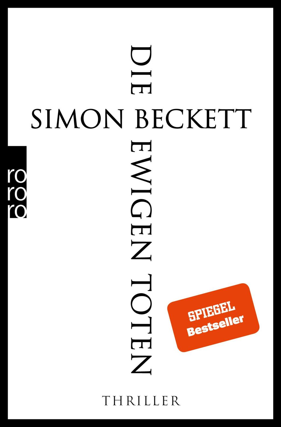 Cover: 9783499000959 | Die ewigen Toten | Thriller | Simon Beckett | Taschenbuch | 480 S.