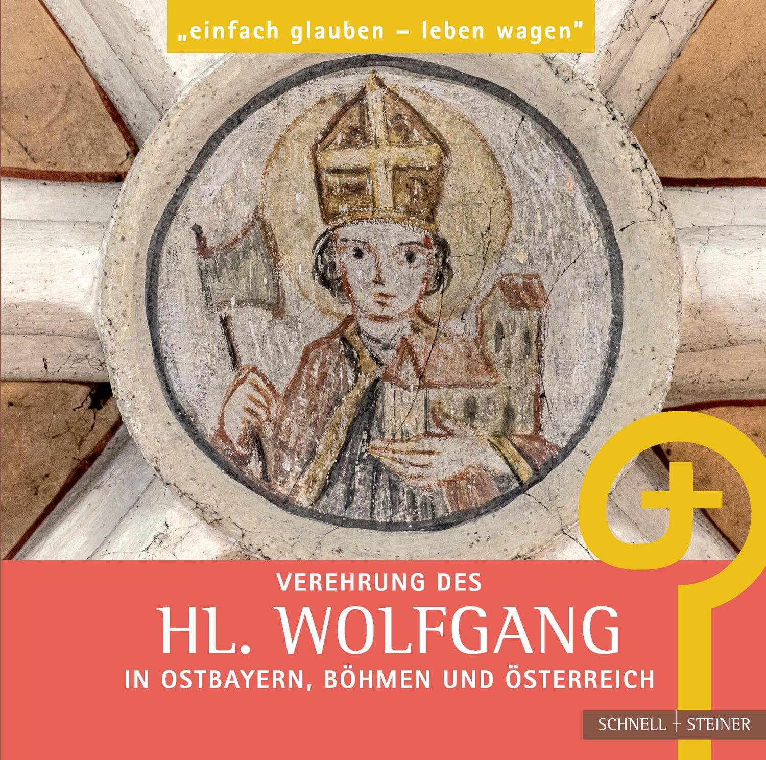Cover: 9783795438975 | Verehrung des hl. Wolfgang in Ostbayern, Böhmen und Österreich | Buch
