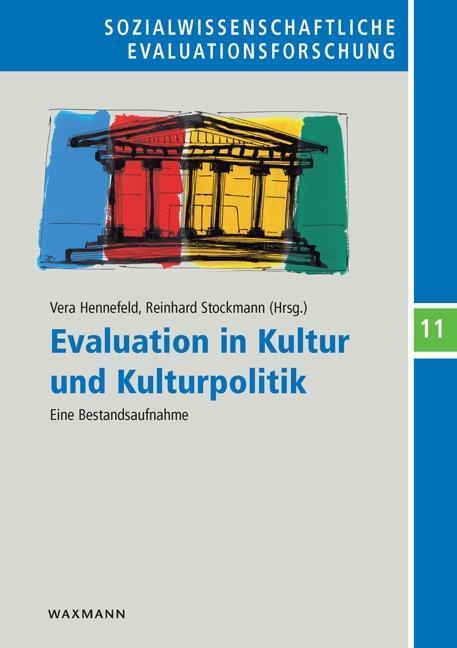 Cover: 9783830928195 | Evaluation in Kultur und Kulturpolitik | Taschenbuch | 245 S. | 2013