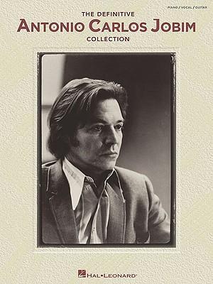 Cover: 9781423436904 | The Definitive Antonio Carlos Jobim Collection | Taschenbuch | 2009