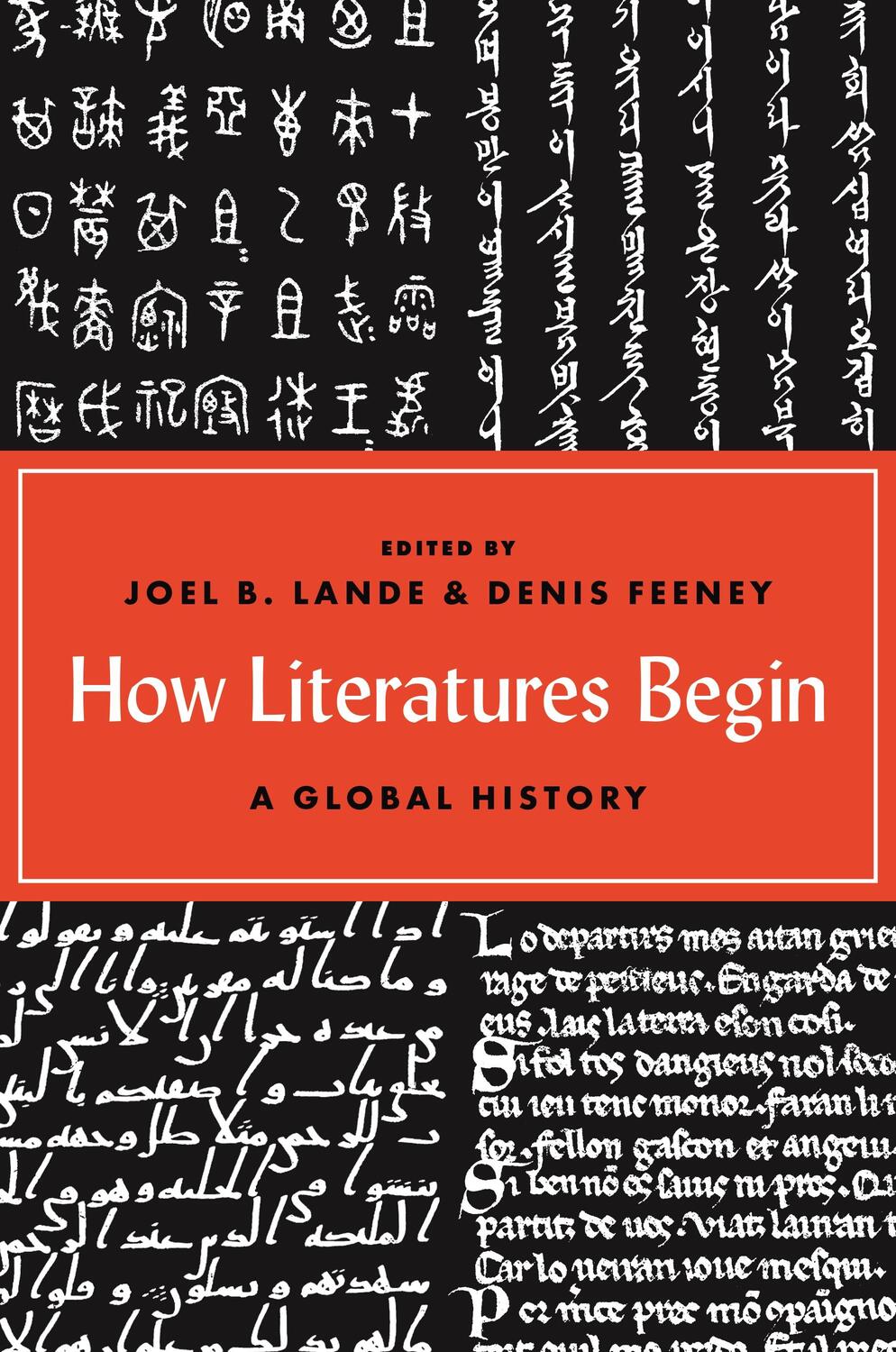 Cover: 9780691186528 | How Literatures Begin | A Global History | Denis Feeney (u. a.) | Buch