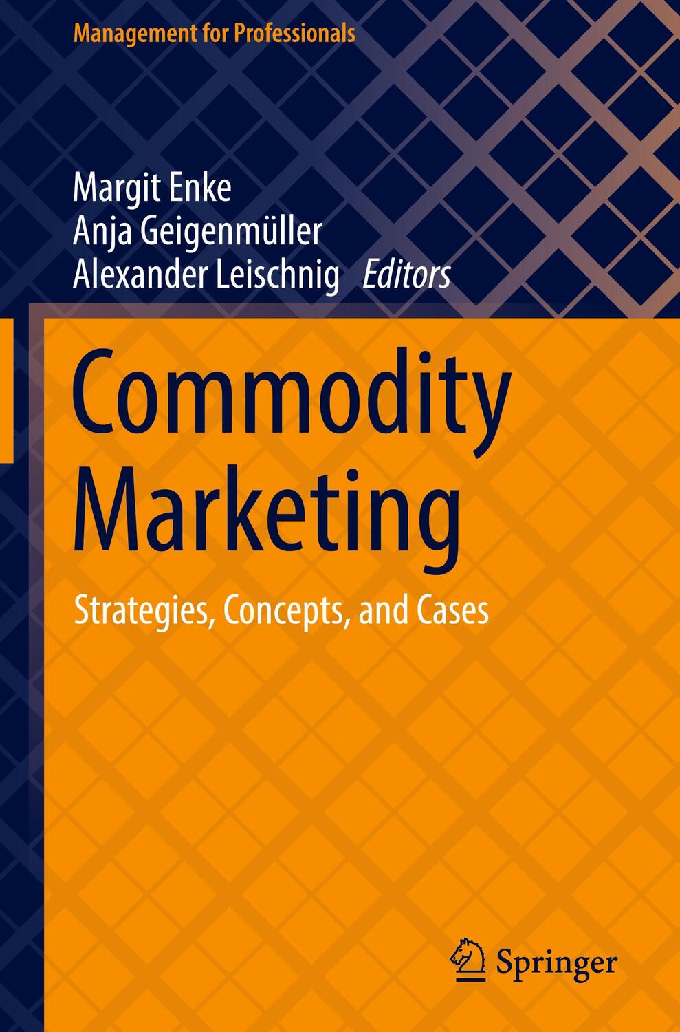 Cover: 9783030906566 | Commodity Marketing | Strategies, Concepts, and Cases | Enke (u. a.)