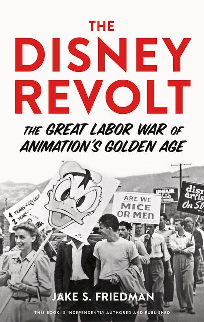 Cover: 9781641607193 | The Disney Revolt | The Great Labor War of Animation's Golden Age