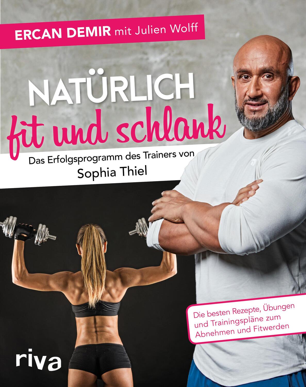 Cover: 9783742306845 | Natürlich fit und schlank - Das Erfolgsprogramm des Trainers von...