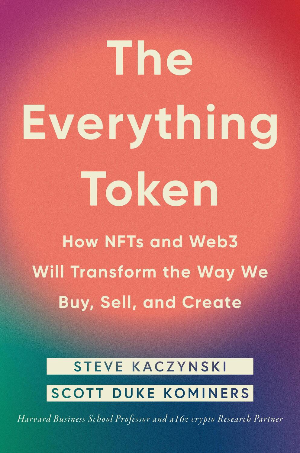 Cover: 9780593545102 | The Everything Token | Steve Kaczynski (u. a.) | Buch | Englisch