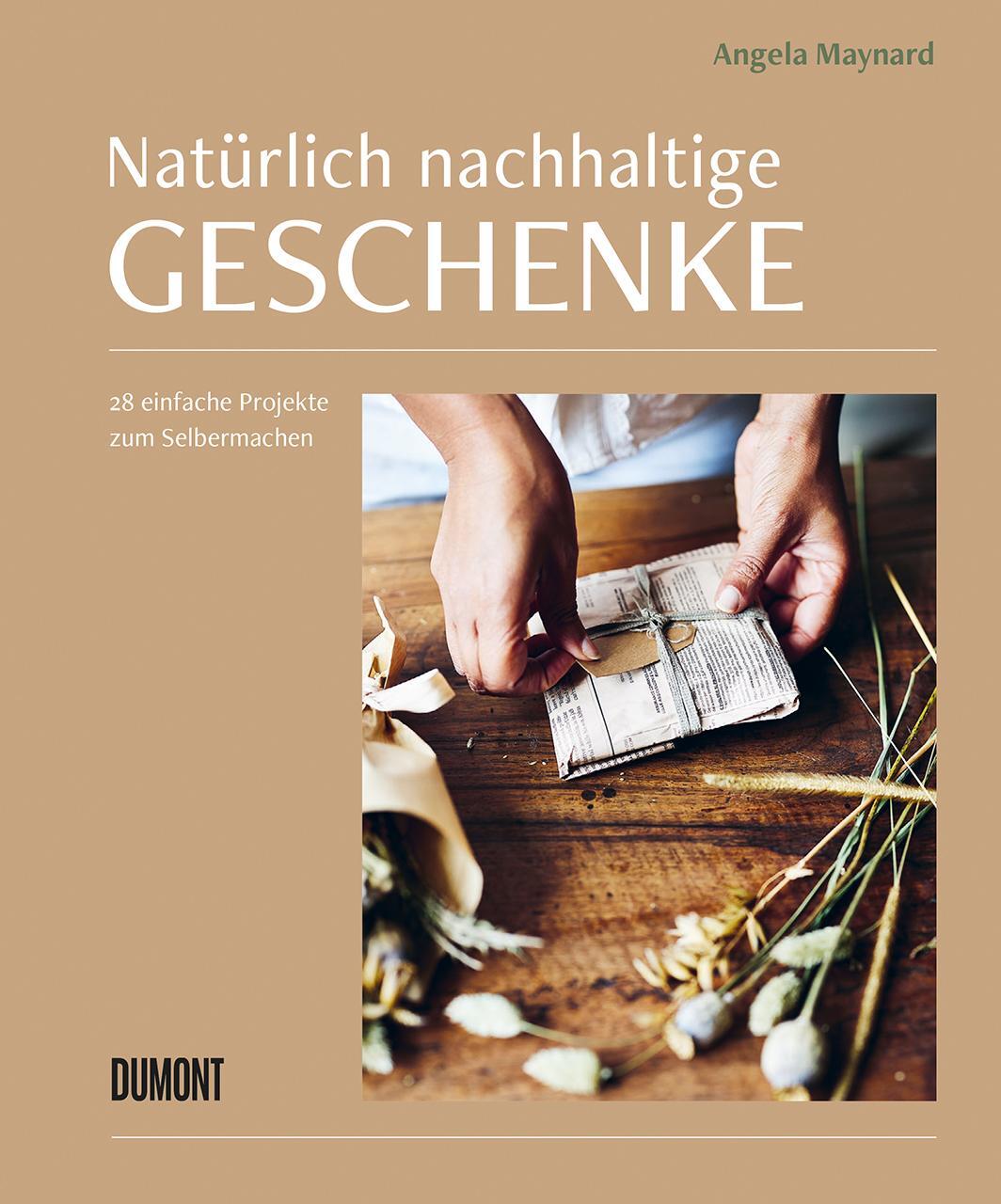Cover: 9783832169299 | Natürlich nachhaltige Geschenke | Angela Maynard | Buch | Deutsch