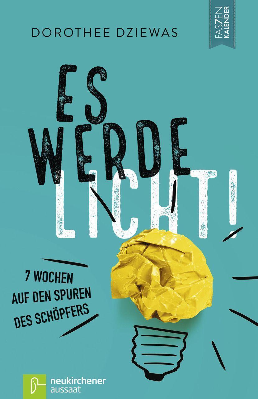 Cover: 9783761563335 | Es werde Licht! | Dorothee Dziewas | Taschenbuch | 116 S. | Deutsch