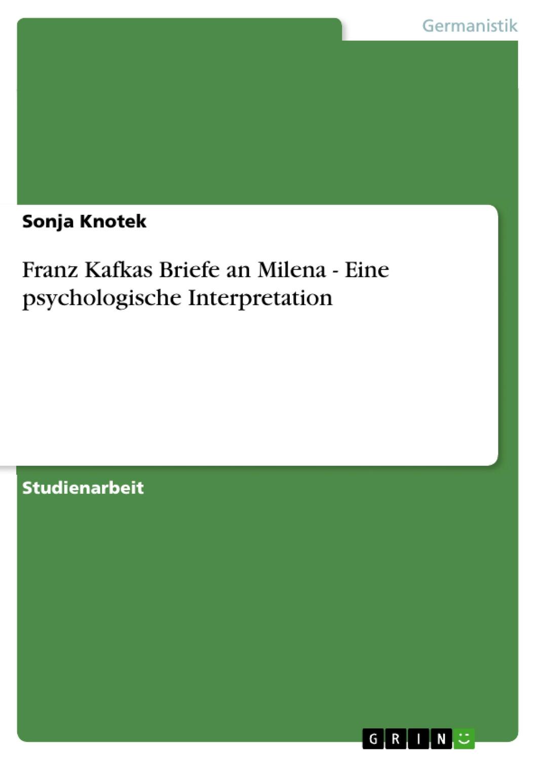 Cover: 9783638765930 | Franz Kafkas Briefe an Milena - Eine psychologische Interpretation