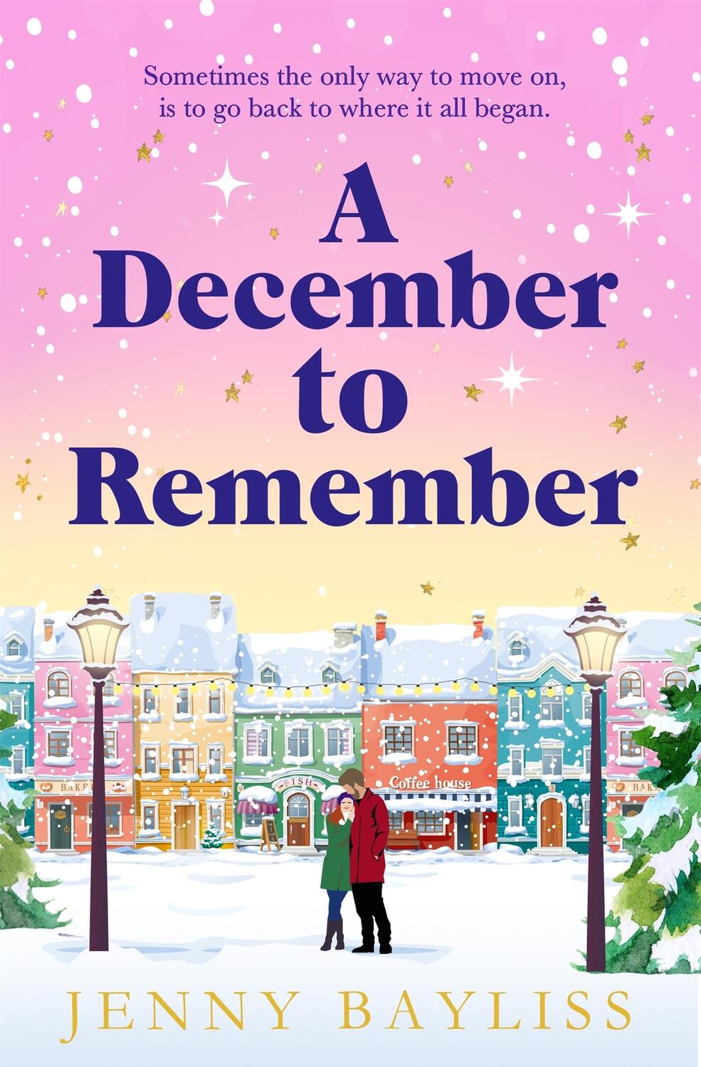 Cover: 9781529088281 | A December to Remember | Jenny Bayliss | Taschenbuch | Englisch | 2023