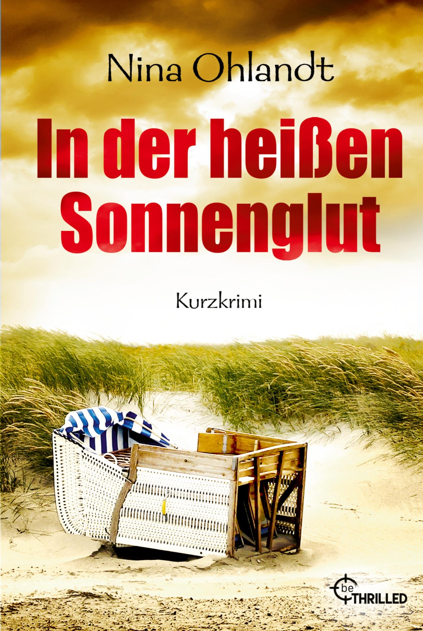 Cover: 9783741300493 | In der heißen Sonnenglut | Nordsee-Krimi | Nina Ohlandt | Taschenbuch