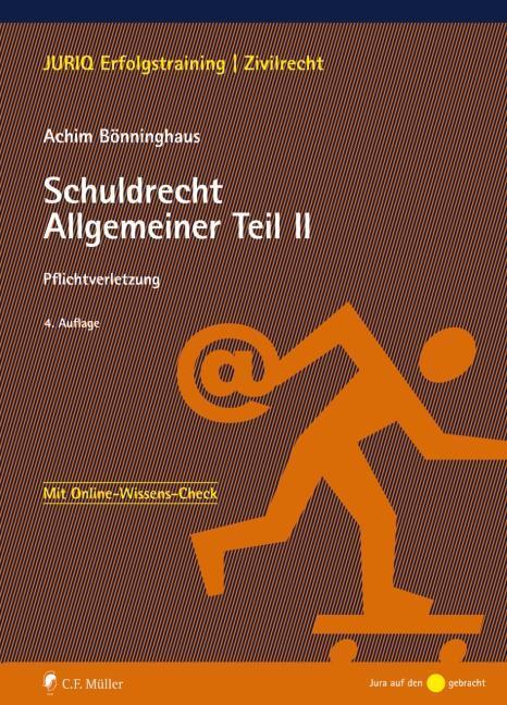 Cover: 9783811453142 | Schuldrecht Allgemeiner Teil II | Pflichtverletzung | Bönninghaus