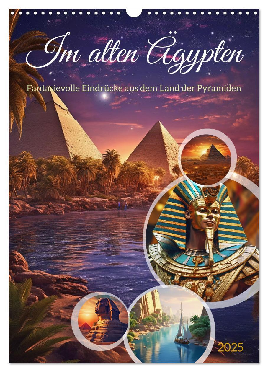 Cover: 9783435860708 | Im alten Ägypten (Wandkalender 2025 DIN A3 hoch), CALVENDO...