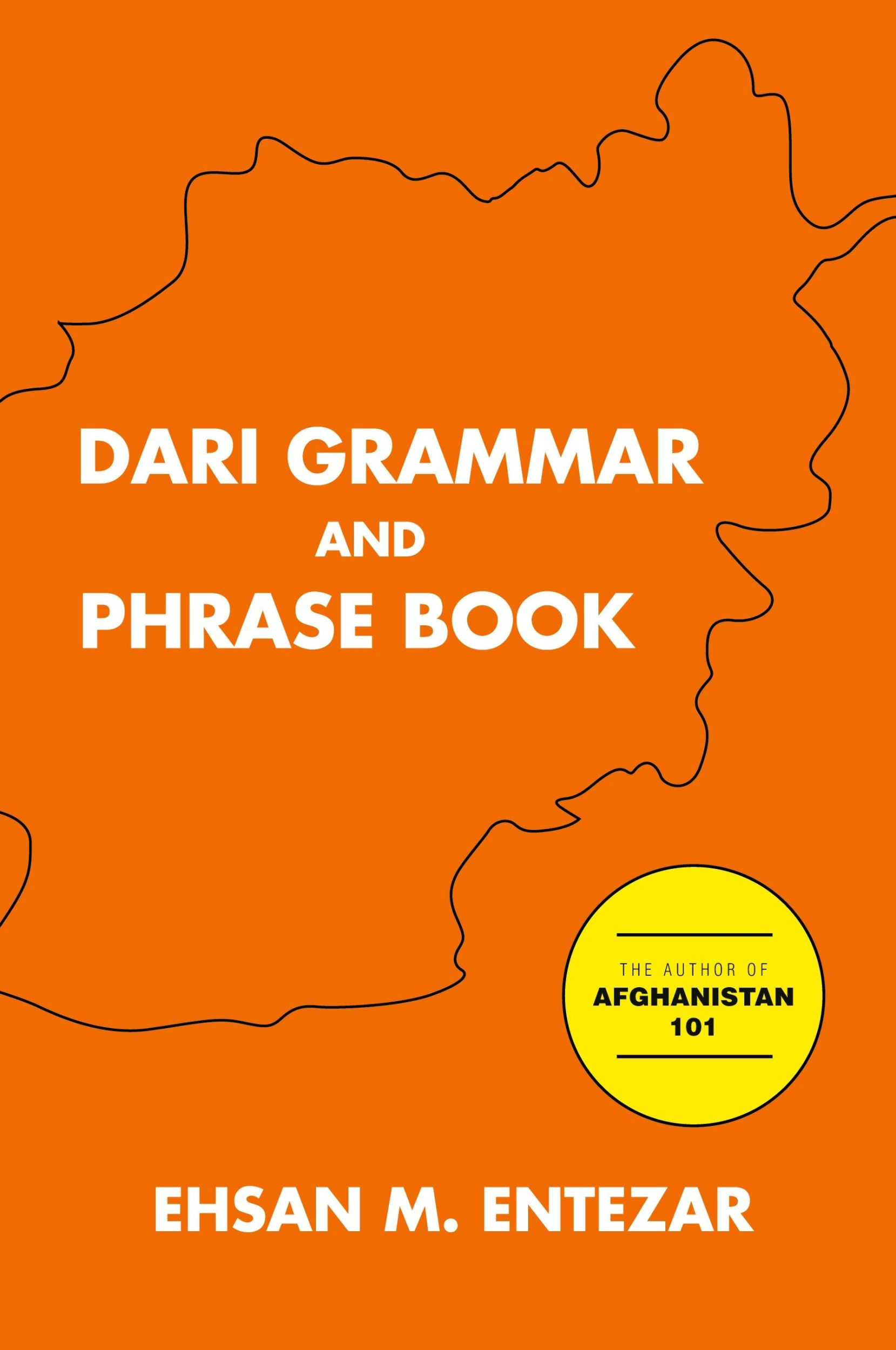 Cover: 9781450099301 | Dari Grammar and Phrase Book | Ehsan M. Entezar | Taschenbuch | 2010