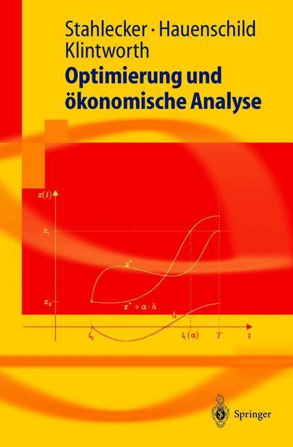 Cover: 9783540435006 | Optimierung und ökonomische Analyse | Peter Stahlecker (u. a.) | Buch
