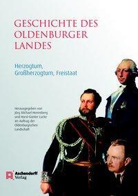 Cover: 9783402129425 | Geschichte des Oldenburger Landes | Jörg M. Henneberg (u. a.) | Buch